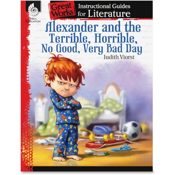 Shell Education Alexander/Terrible Bad Day Instructional Guide Printed Book by Judith Viorst