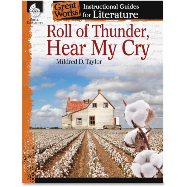 Shell Education Roll of Thunder Hear My Cry Great Works Instructional Guides Printed Book Printed Book by Mildred D.Taylor