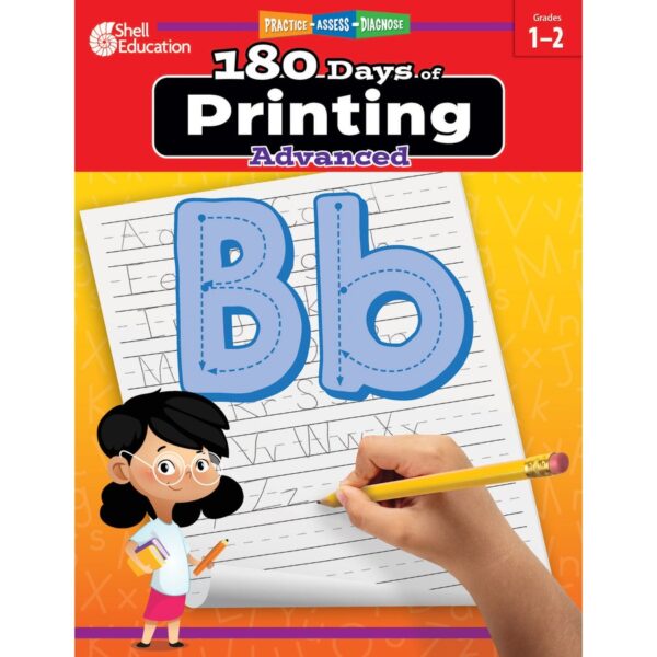 Shell Education 180 Days of Printing: Advanced Printed Book